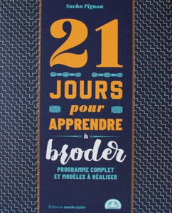 21 jours pour apprendre à broder