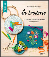 Charger l&#39;image dans la galerie, La broderie : les techniques essentielles en 8 modèles
