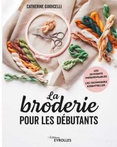 La broderie pour les débutants.