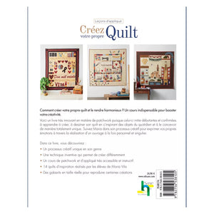 Leçons d'appliqué - Créez votre propre quilt