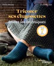 Charger l&#39;image dans la galerie, Tricoter ses chaussettes toutes les techniques bonus 7 patrons
