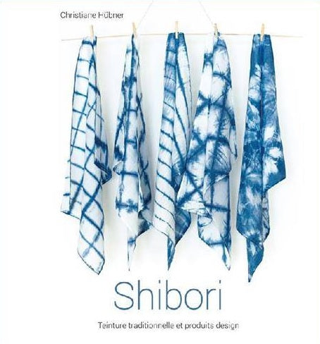 Shibori teinture traditionnelle et produits design – Créalice l'essentiel  des loisirs créatifs