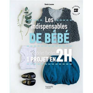 Les indispensables de bébé 10 modèles faciles